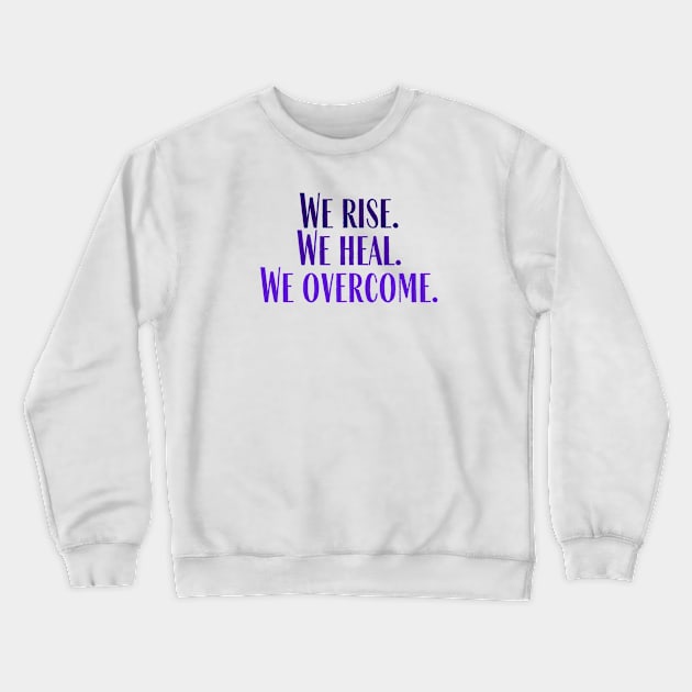 We Overcome Crewneck Sweatshirt by ryanmcintire1232